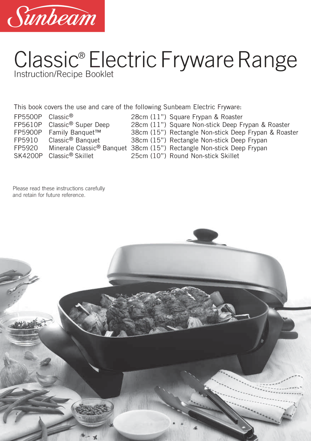 Sunbeam FP5500P, SK4200P, FP5900P, FP5910, FP5610P, FP5920 manual Classic Electric Fryware Range 